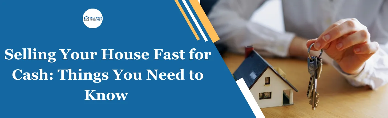 Selling Your House Fast for Cash Selling Your House Fast for Cash